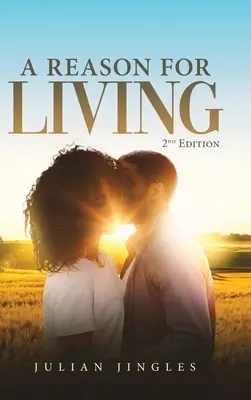Dôvod žiť: 2. vydanie - A Reason For Living: 2nd Edition
