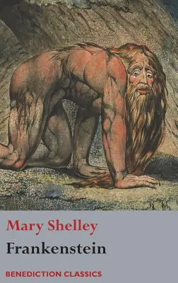 Frankenstein; alebo moderný Prometeus: (Shelleyovej záverečná revízia, 1831) - Frankenstein; or, The Modern Prometheus: (Shelley's final revision, 1831)