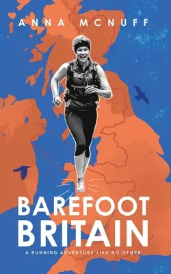Bosá Británia: Bežecké dobrodružstvo ako žiadne iné - Barefoot Britain: A running adventure like no other