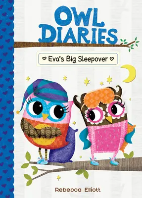 Evin veľký nocľah: #9 - Eva's Big Sleepover: #9