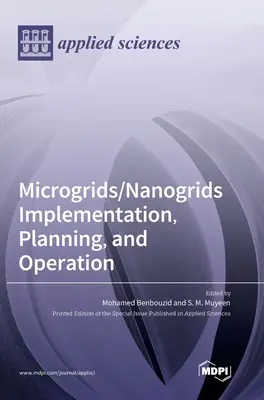 Implementácia, plánovanie a prevádzka mikrosietí/Nanogridov - Microgrids/Nanogrids Implementation, Planning, and Operation