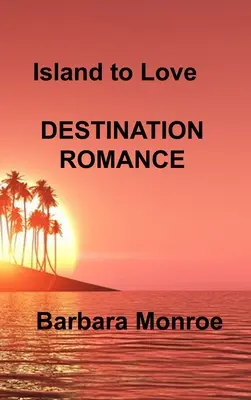 Ostrov lásky: Cieľová romantika - Island to Love: Destination Romance