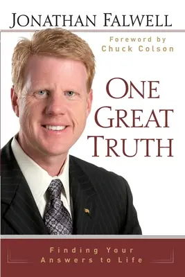 Jedna veľká pravda: Hľadanie odpovedí na otázky života - One Great Truth: Finding Your Answers to Life