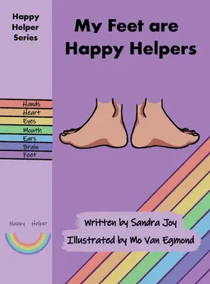 Moje nohy sú šťastní pomocníci - My Feet are Happy Helpers