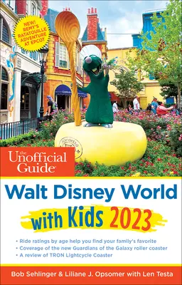 Neoficiálny sprievodca po Walt Disney World s deťmi 2023 - The Unofficial Guide to Walt Disney World with Kids 2023