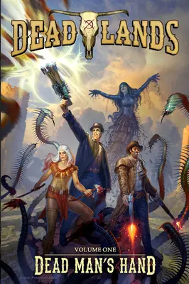 Ruka mŕtveho muža: Vydanie: 1. zväzok - Dead Man's Hand: Volume 1