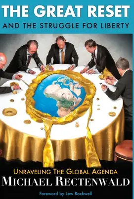 Veľký reset a boj za slobodu: Odhaľovanie globálnej agendy - The Great Reset and the Struggle for Liberty: Unraveling the Global Agenda