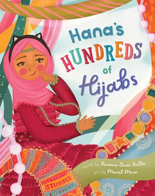 Hanine stovky hidžábov - Hana's Hundreds of Hijabs