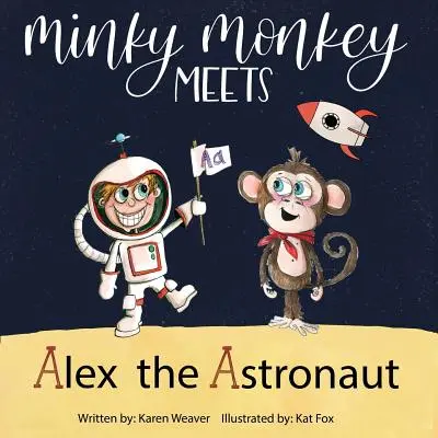 Opička Minky sa stretáva s astronautom Alexom - Minky Monkey Meets Alex the Astronaut