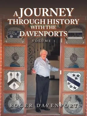 Cesta dejinami s Davenportovcami: Diaľková cesta s Davenovcami: 1. diel - A Journey Through History with the Davenports: Volume 1