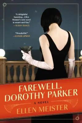Zbohom, Dorothy Parkerová - Farewell, Dorothy Parker