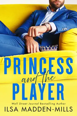 Princezná a hráč - Princess and the Player