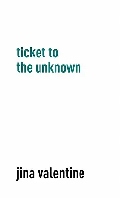 Lístok do neznáma - Ticket to the Unknown