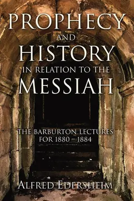Proroctvá a dejiny vo vzťahu k Mesiášovi - Prophecy and History in Relation to the Messiah