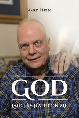 Boh na mňa položil ruku - God Laid His Hand on Me