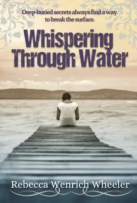 Šepkanie cez vodu - Whispering Through Water