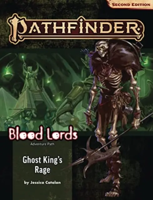 Pathfinder Adventure Path: (Blood Lords 6 of 6) (P2) - Pathfinder Adventure Path: Ghost King's Rage (Blood Lords 6 of 6) (P2)