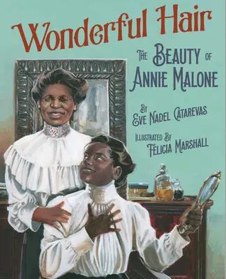 Nádherné vlasy: Krása Annie Maloneovej - Wonderful Hair: The Beauty of Annie Malone