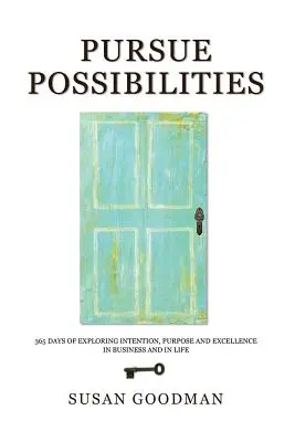 Využívajte možnosti - Pursue Possibilites