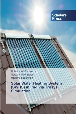 Solárny systém na ohrev vody (SWHS) v Iraku prostredníctvom simulácie Trnsys - Solar Water Heating System (SWHS) in Iraq via Trnsys Simulation
