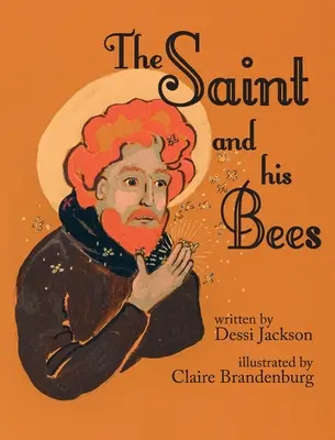 Svätec a jeho včely - The Saint and his Bees