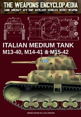 Taliansky stredný tank M13-40, M14-41 a M15-42 - Italian Medium Tank M13-40, M14-41 & M15-42