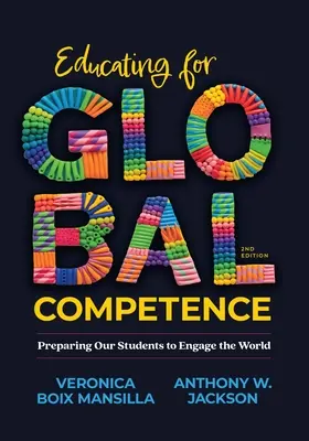 Vzdelávanie pre globálne kompetencie: Príprava našich študentov na zapojenie sa do diania vo svete - Educating for Global Competence: Preparing Our Students to Engage the World