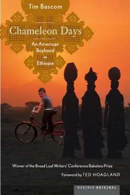 Chameleónske dni: Americké chlapčenské roky v Etiópii - Chameleon Days: An American Boyhood in Ethiopia