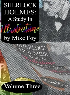 Sherlock Holmes - štúdia s ilustráciami - 3. diel - Sherlock Holmes - A Study in Illustrations - Volume 3
