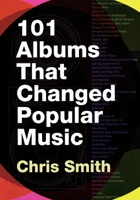 101 albumov, ktoré zmenili populárnu hudbu - 101 Albums That Changed Popular Music