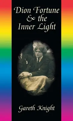 Dion Fortune a vnútorné svetlo - Dion Fortune & the Inner Light