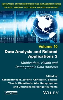 Analýza údajov a súvisiace aplikácie, 2. diel: Viacrozmerná analýza, analýza zdravotných a demografických údajov - Data Analysis and Related Applications, Volume 2: Multivariate, Health and Demographic Data Analysis