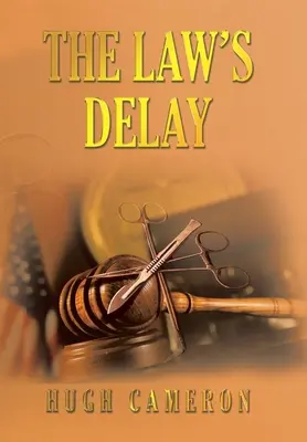 Oneskorenie zákona - The Law's Delay