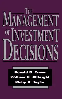 Riadenie investičných rozhodnutí - The Management of Investment Decisions