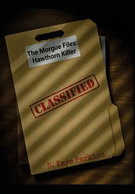 Akty v márnici: Vrah z Hawthornu - The Morgue Files: Hawthorn Killer