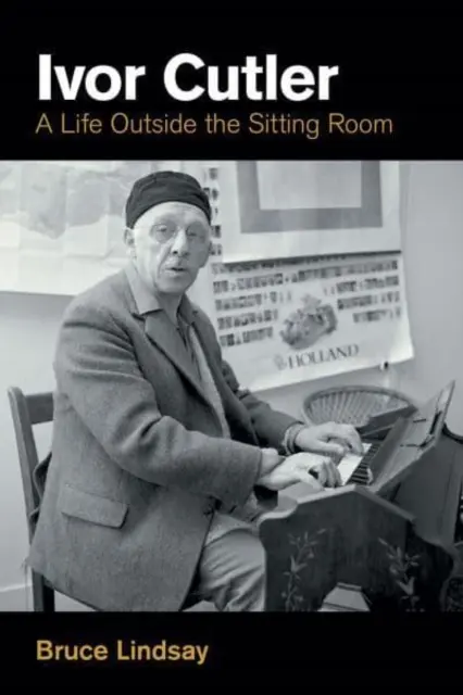 Ivor Cutler: Život mimo obývačky - Ivor Cutler: A Life Outside the Sitting Room