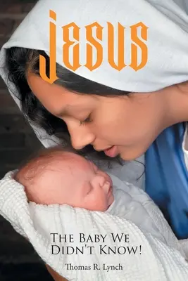Ježiško, dieťa, ktoré sme nepoznali! - Jesus, The Baby We Didn't Know!