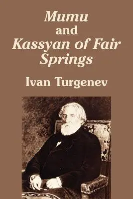 Mumu a Kasian z jarmočných prameňov - Mumu and Kassyan of Fair Springs
