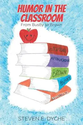 Humor v triede: Od Busbyho po Browna - Humor in the Classroom: From Busby to Brown