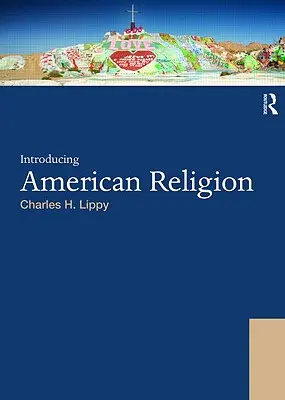Predstavujeme americké náboženstvo - Introducing American Religion