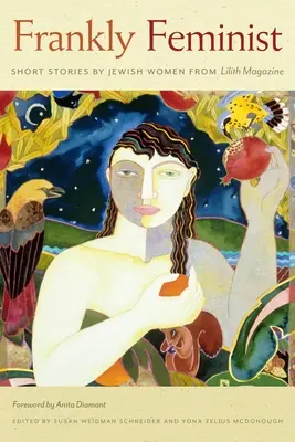 Úprimne feministické: Krátke príbehy židovských žien z časopisu Lilith - Frankly Feminist: Short Stories by Jewish Women from Lilith Magazine