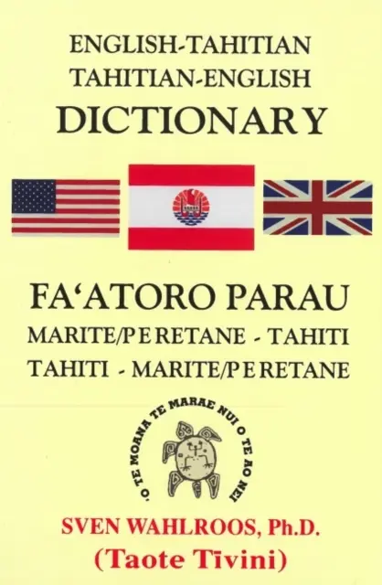 Anglicko-tahitský, tahitsko-anglický slovník - English-Tahitian, Tahitian-English Dictionary