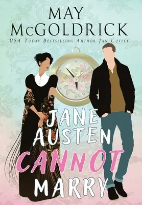 Jane Austenová sa nemôže vydať! - Jane Austen Cannot Marry!
