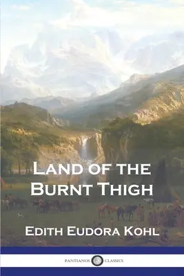 Krajina spáleného stehna - Land of the Burnt Thigh