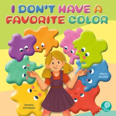 Nemám obľúbenú farbu - I Don't Have a Favorite Color