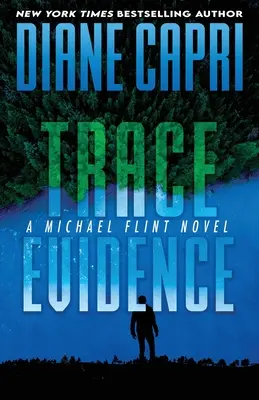Stopové dôkazy: A Michael Flint Novel - Trace Evidence: A Michael Flint Novel