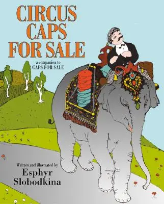 Cirkusové čiapky na predaj - Circus Caps for Sale