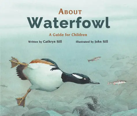 O vodnom vtáctve: Príručka pre deti - About Waterfowl: A Guide for Children