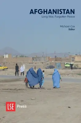 Afganistan: Dlhá vojna, zabudnutý mier - Afghanistan: Long War, Forgotten Peace