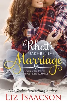 Rhettovo fiktívne manželstvo - Rhett's Make-Believe Marriage